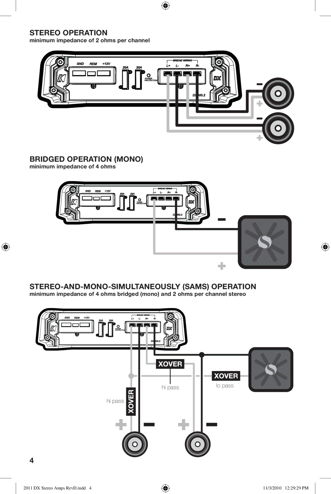 Kicker DX125.2 DX300.2 manual Stereo Operation, Bridged Operation Mono, STEREO-AND-MONO-SIMULTANEOUSLY Sams Operation 