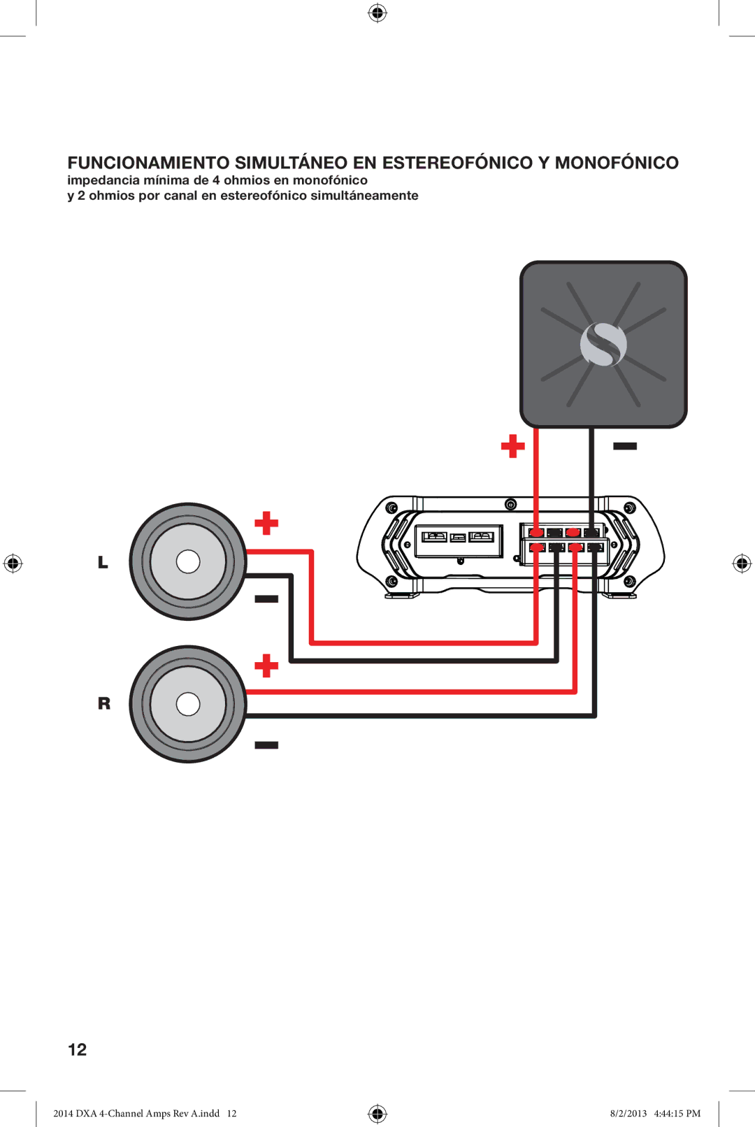 Kicker DXA 250.4 owner manual Funcionamiento Simultáneo EN Estereofónico Y Monofónico 