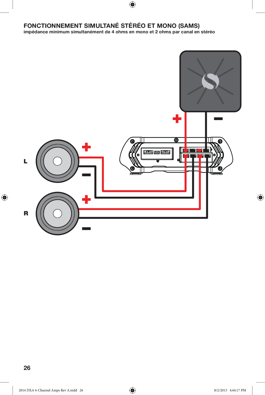 Kicker DXA 250.4 owner manual Fonctionnement Simultané Stéréo ET Mono Sams 