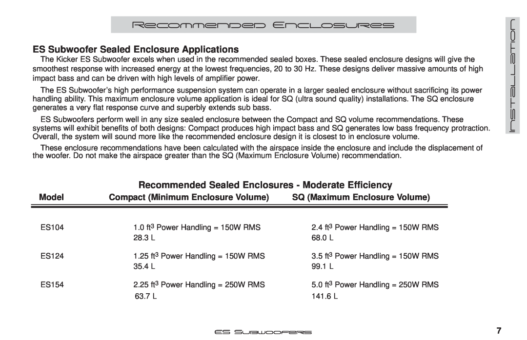 Kicker ES104, ES154, ES124 manual Recommended Enclosures, ES Subwoofer Sealed Enclosure Applications, Installation 