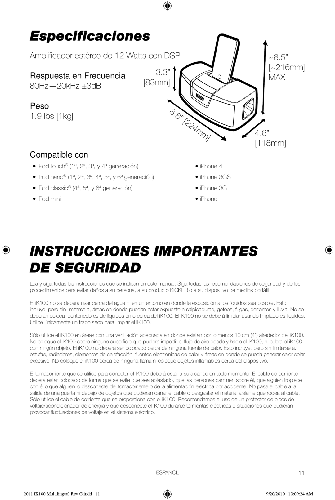 Kicker iK100 Especiﬁcaciones, Instrucciones Importantes DE Seguridad, Respuesta en Frecuencia, Peso, Compatible con 