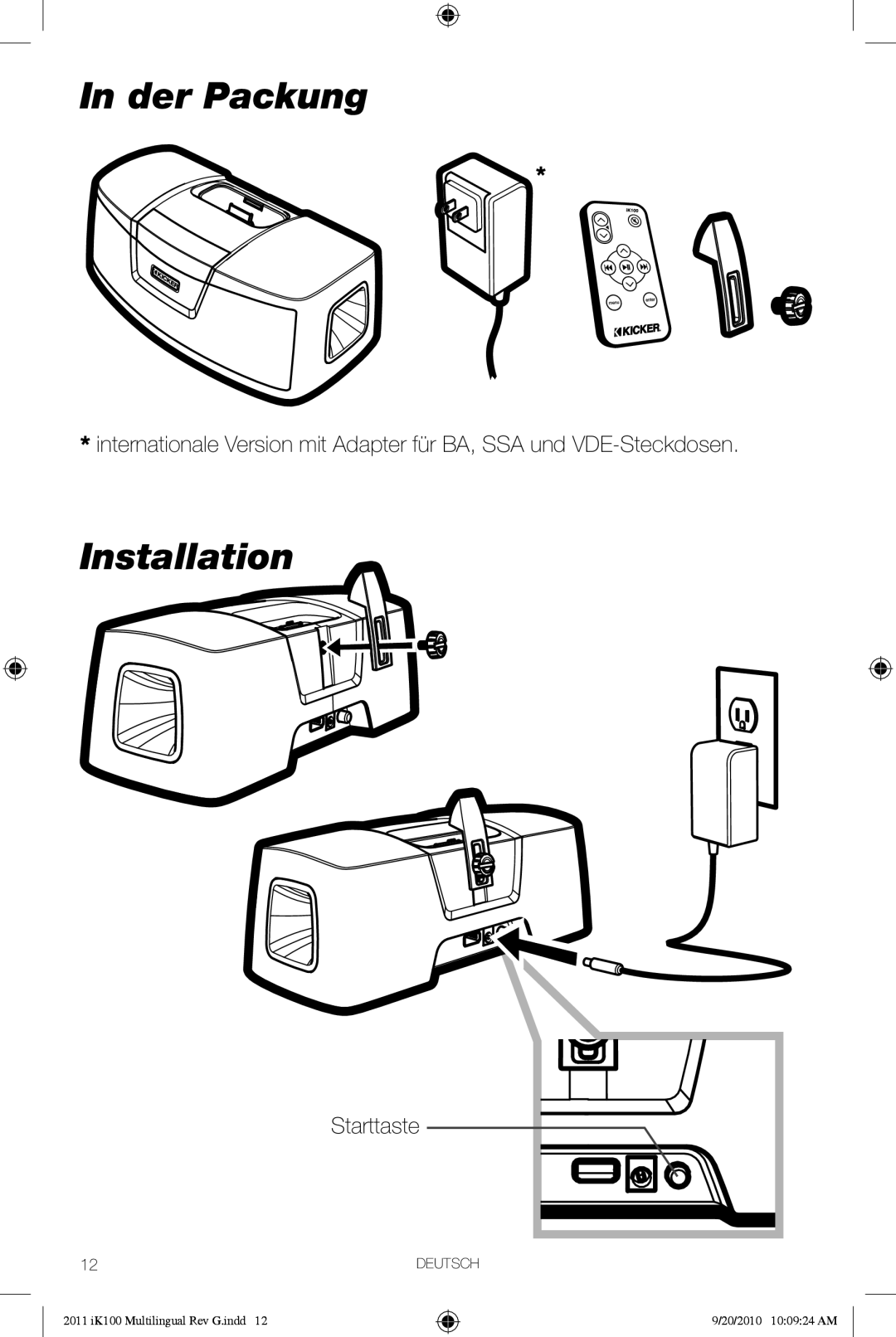 Kicker iK100 owner manual Der Packung, Installation, Starttaste 