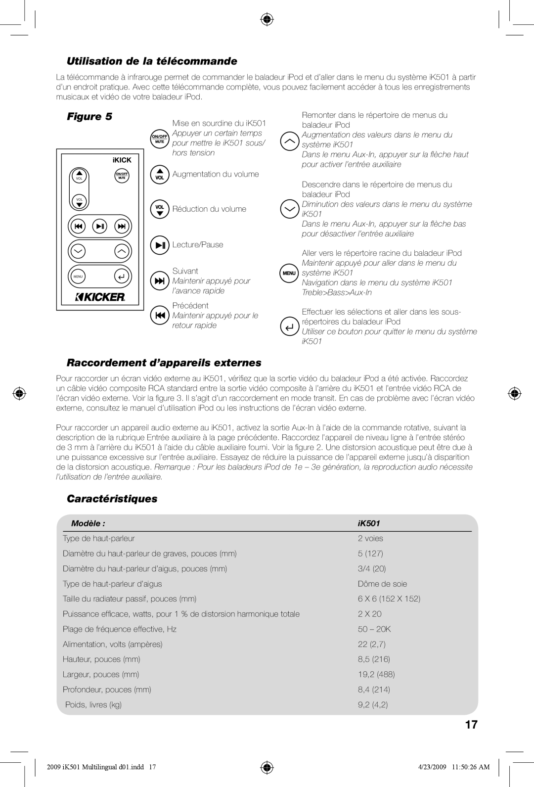 Kicker iK501 manual Utilisation de la télécommande, Raccordement d’appareils externes, Caractéristiques, Modèle IK501 