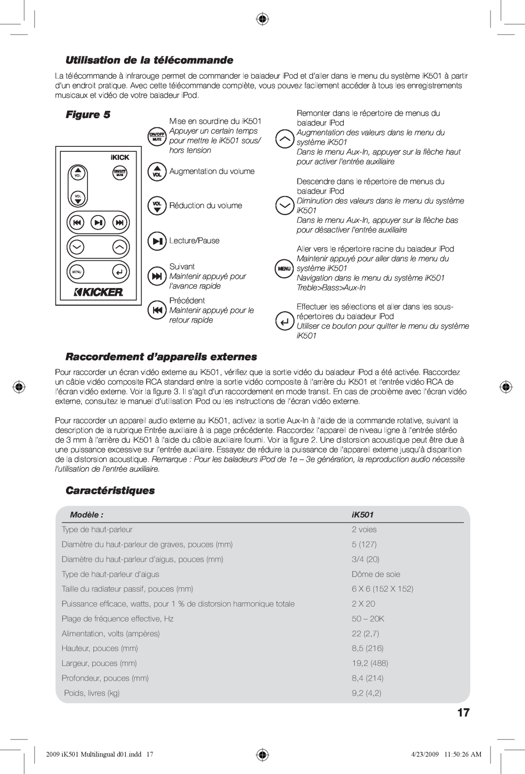 Kicker iK501 manual Utilisation de la télécommande, Raccordement d’appareils externes, Caractéristiques, Modèle 