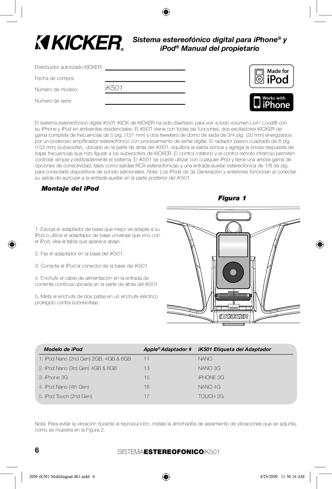 Kicker iK501 manual Sistema estereofónico digital para iPhone y, iPod Manual del propietario, Montaje del iPod, Figura 