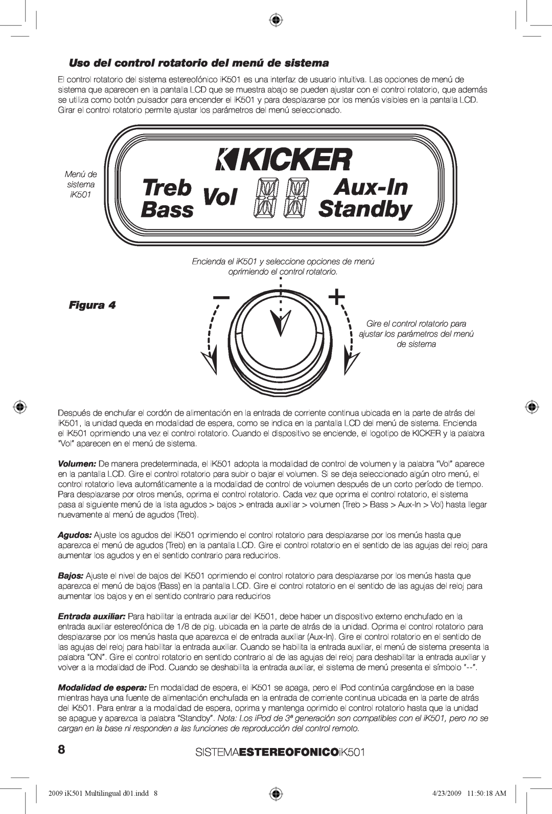 Kicker Treb, Aux-In, Standby, Bass, Uso del control rotatorio del menú de sistema, 8SISTEMAESTEREOFONICOiK501, Figura 