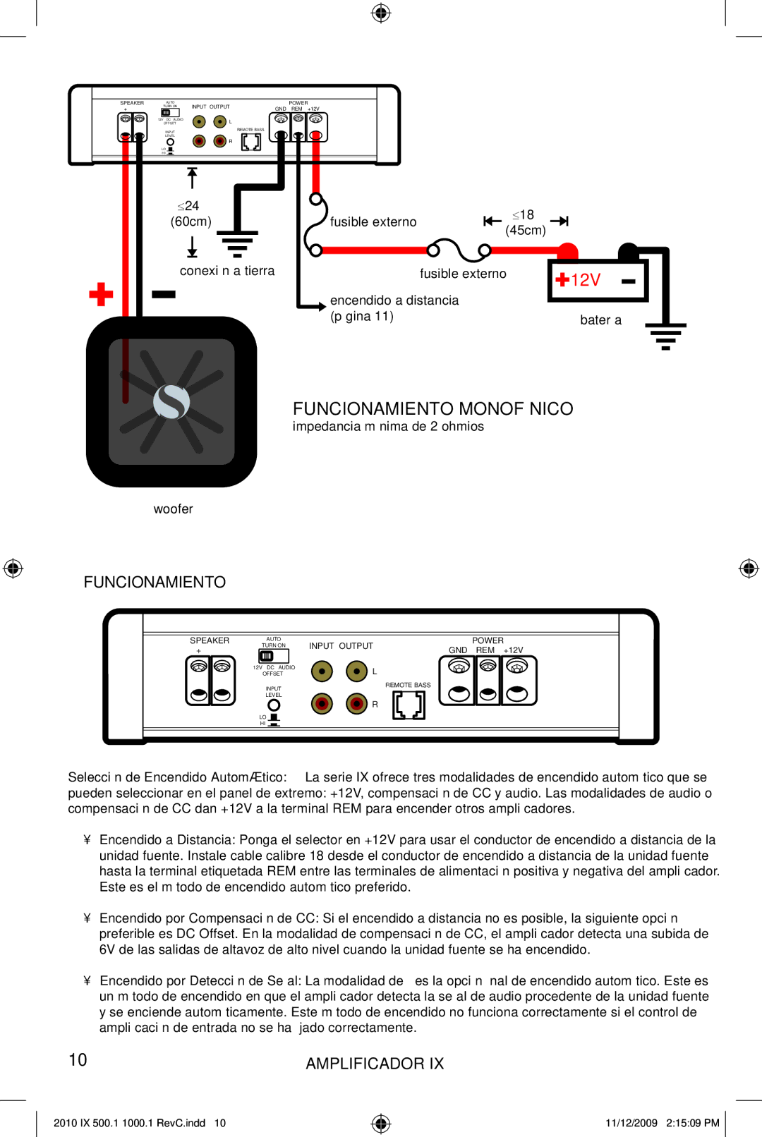 Kicker 10IX1000.1, 10IX500.1 manual Funcionamiento Monofónico, Impedancia mínima de 2 ohmios 