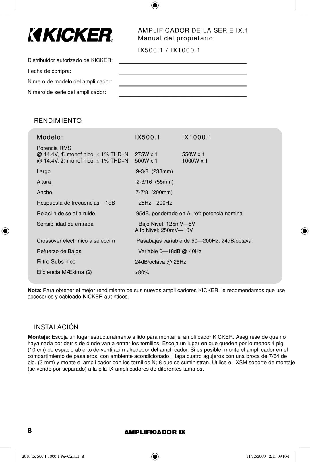 Kicker 10IX1000.1 Amplificador DE LA Serie, Manual del propietario, Rendimiento, Modelo IX500.1 IX1000.1, Instalación 