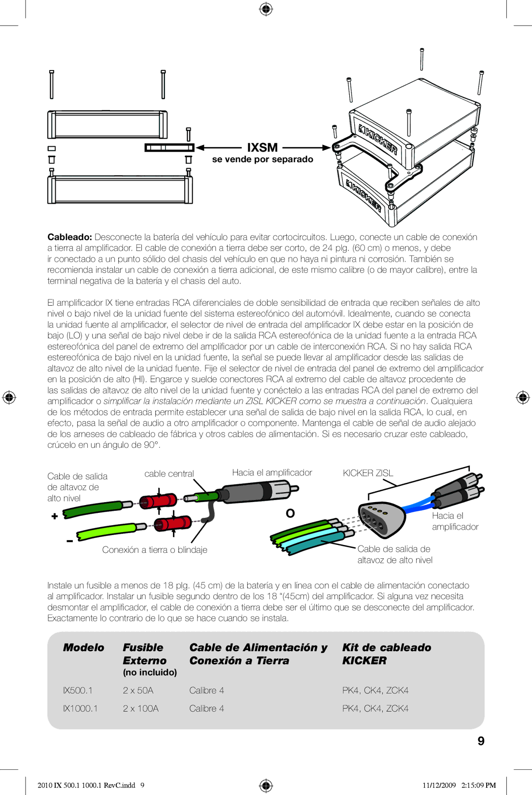 Kicker 10IX1000.1, 10IX500.1 manual Kicker, Se vende por separado, Conexión a tierra o blindaje, No incluido 