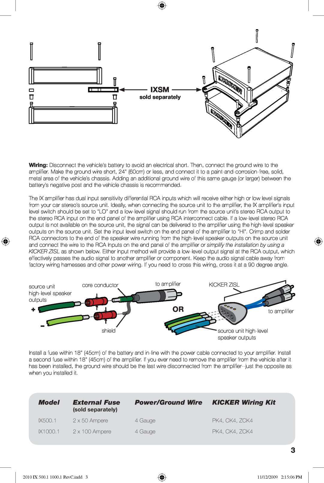 Kicker 10IX500.1, 10IX1000.1 manual Ixsm, External Fuse, Power/Ground Wire, KICKER Wiring Kit, sold separately, Model 