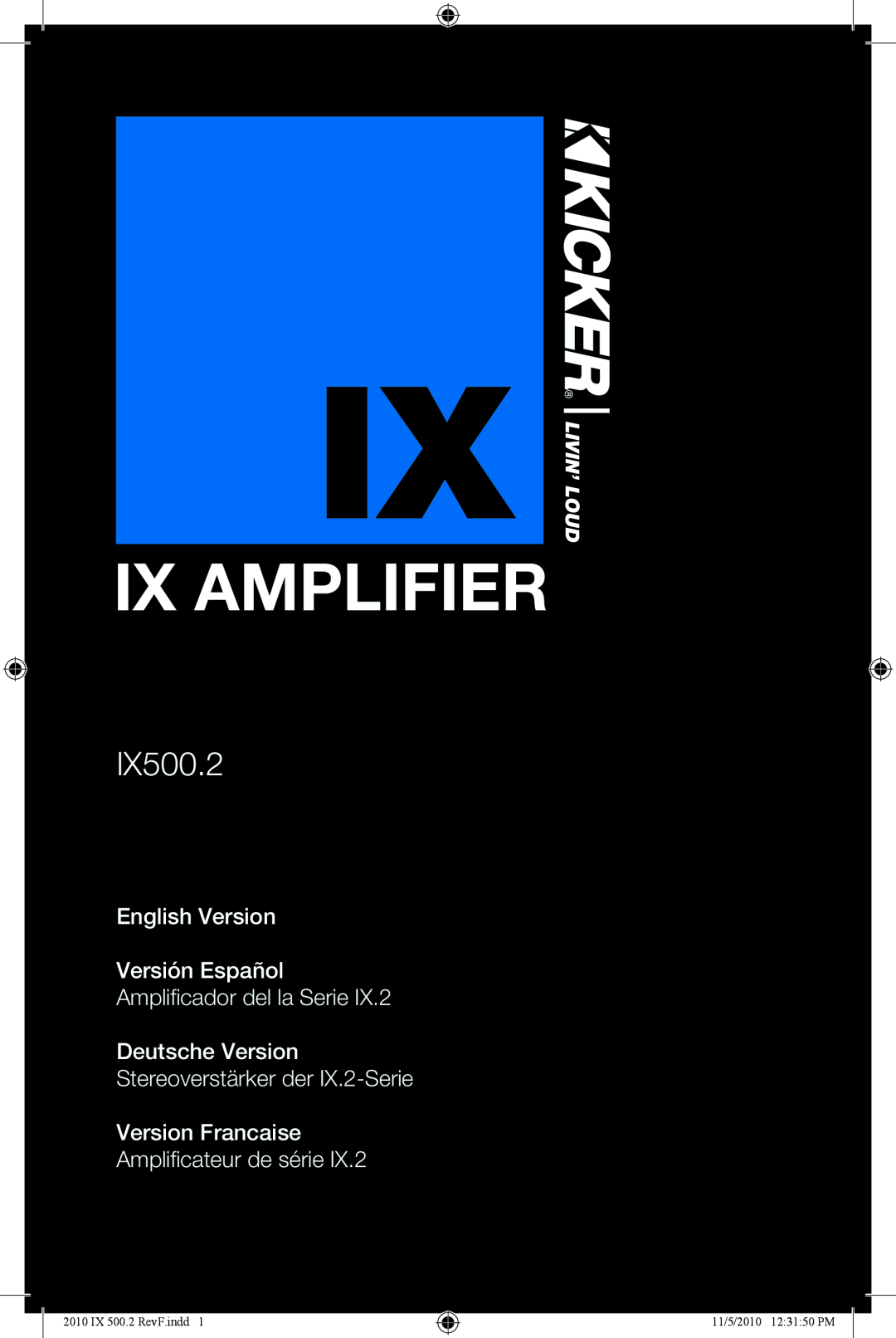 Kicker IX500.2 manual Ix Amplifier, English Version Versión Español, Amplificador del la Serie Deutsche Version 
