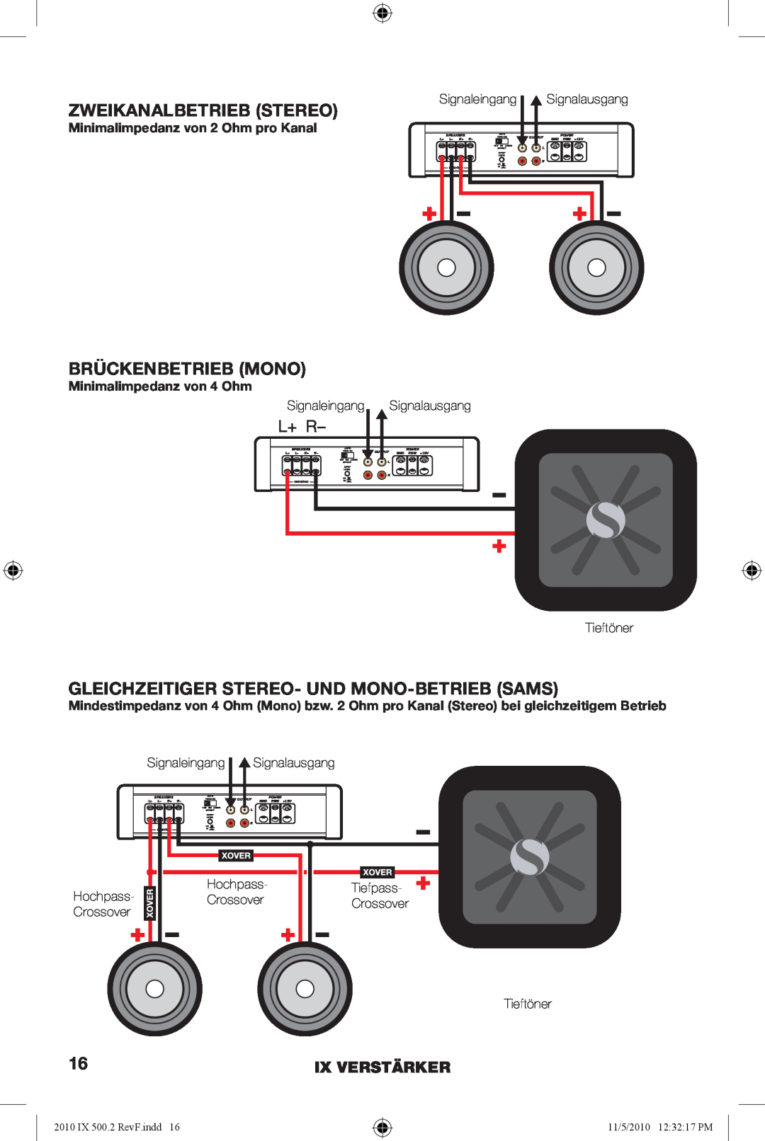 Kicker IX500.2 manual Zweikanalbetrieb Stereo, Brückenbetrieb Mono, Gleichzeitiger Stereo- Und Mono-Betriebsams, L+ R 