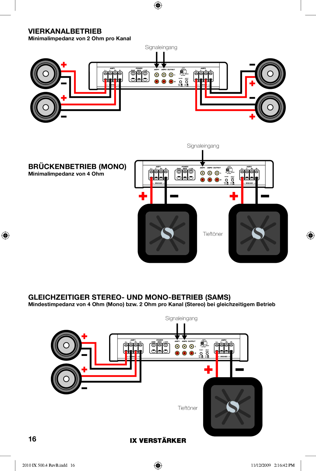 Kicker 10IX500.4 manual Vierkanalbetrieb, Brückenbetrieb Mono, Gleichzeitiger STEREO- UND MONO-BETRIEB Sams 