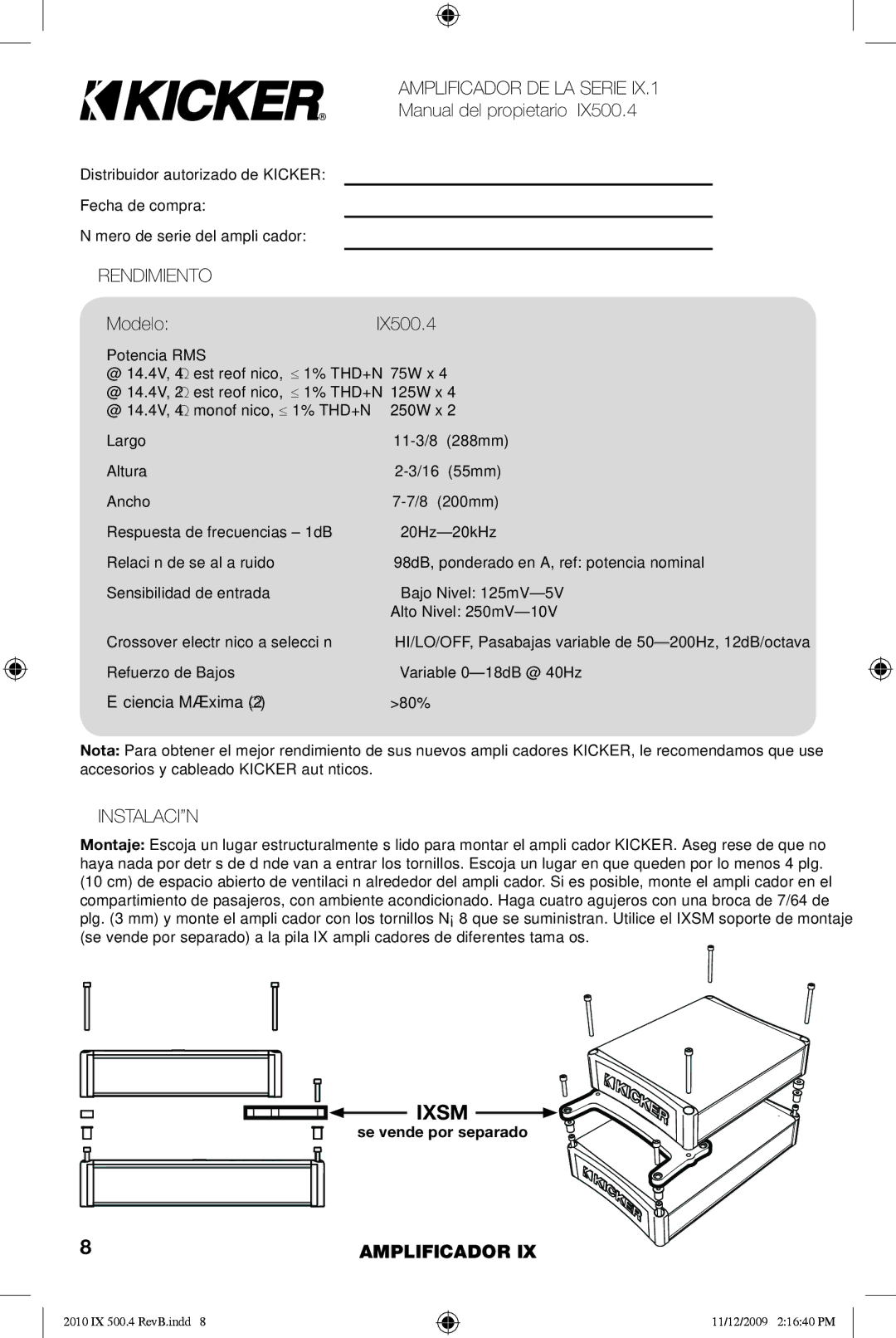 Kicker 10IX500.4 manual Amplificador DE LA Serie, Manual del propietario, Rendimiento, ModeloIX500.4, Instalación 