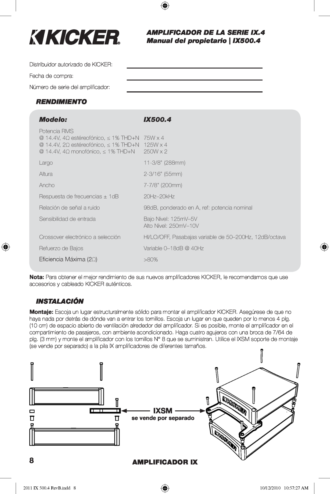 Kicker IX500.4 manual AMPLIFICADOR DE LA SERIE Manual del propietario, RENDIMIENTO Modelo, Instalación, Amplificador, Ixsm 
