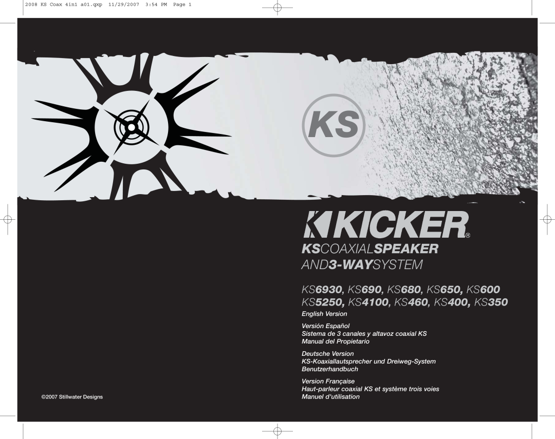 Kicker KS5250, KS460, KS4100 manuel dutilisation Kscoaxialspeaker, AND3-WAYSYSTEM, KS6930, KS690, KS680, KS650, KS600 