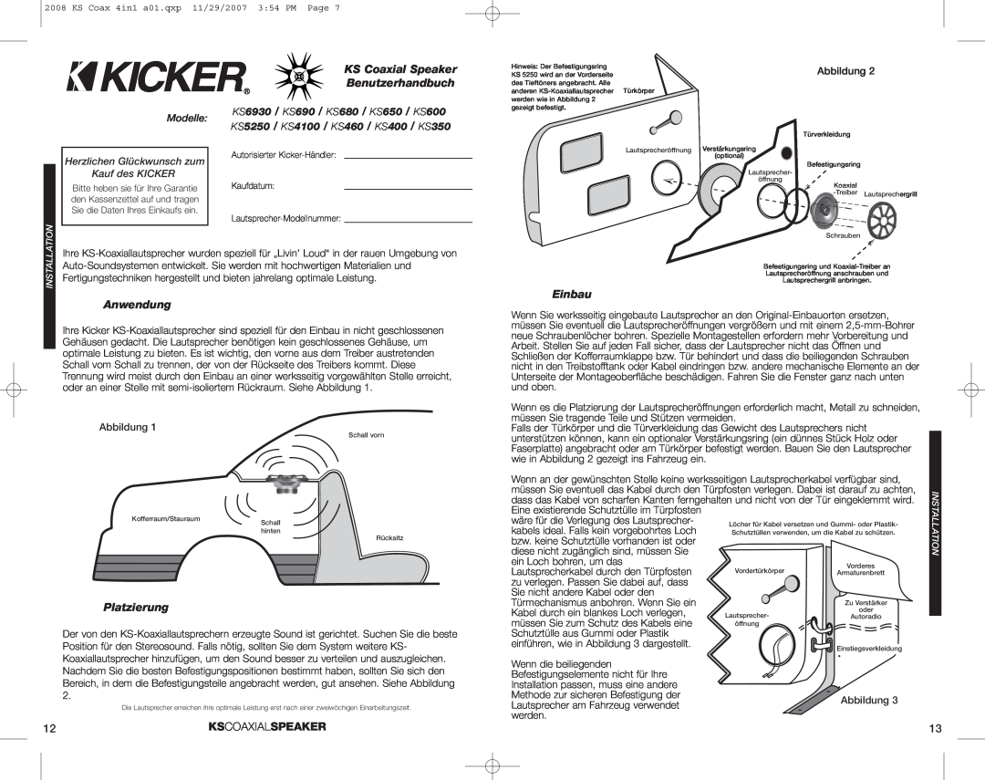 Kicker KS400, KS650, KS680, KS5250 KS Coaxial Speaker, Benutzerhandbuch, Anwendung, Einbau, Platzierung, Kscoaxialspeaker 