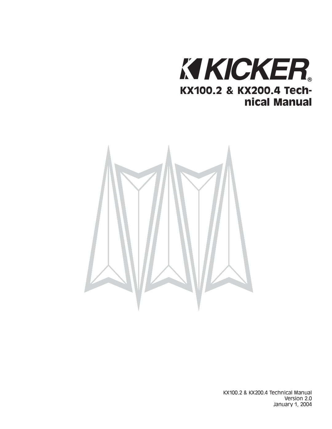 Kicker technical manual KX100.2 & KX200.4 Tech- nical Manual 