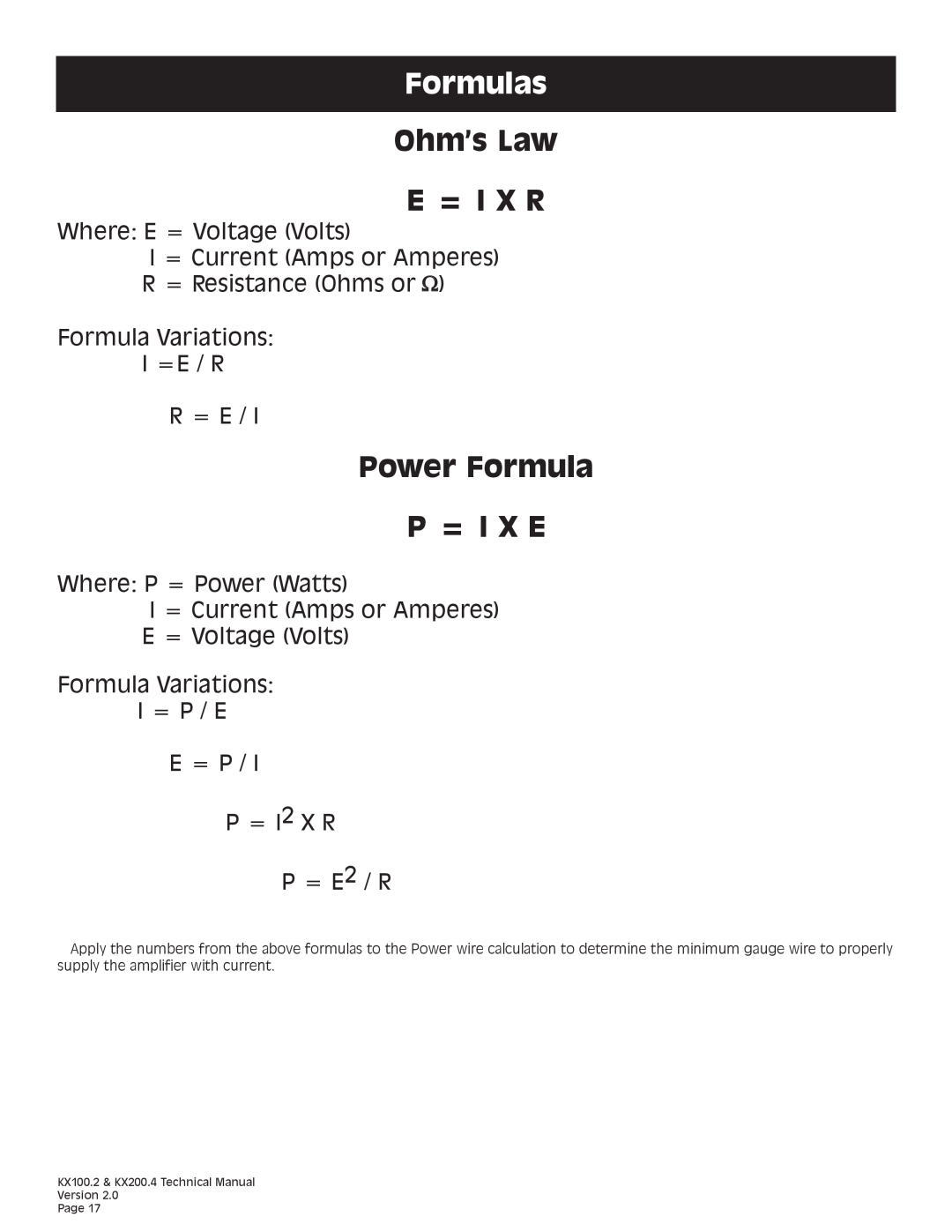 Kicker KX200.4 technical manual Formulas, Ohm’s Law E = I X R, Power Formula P = I X E 