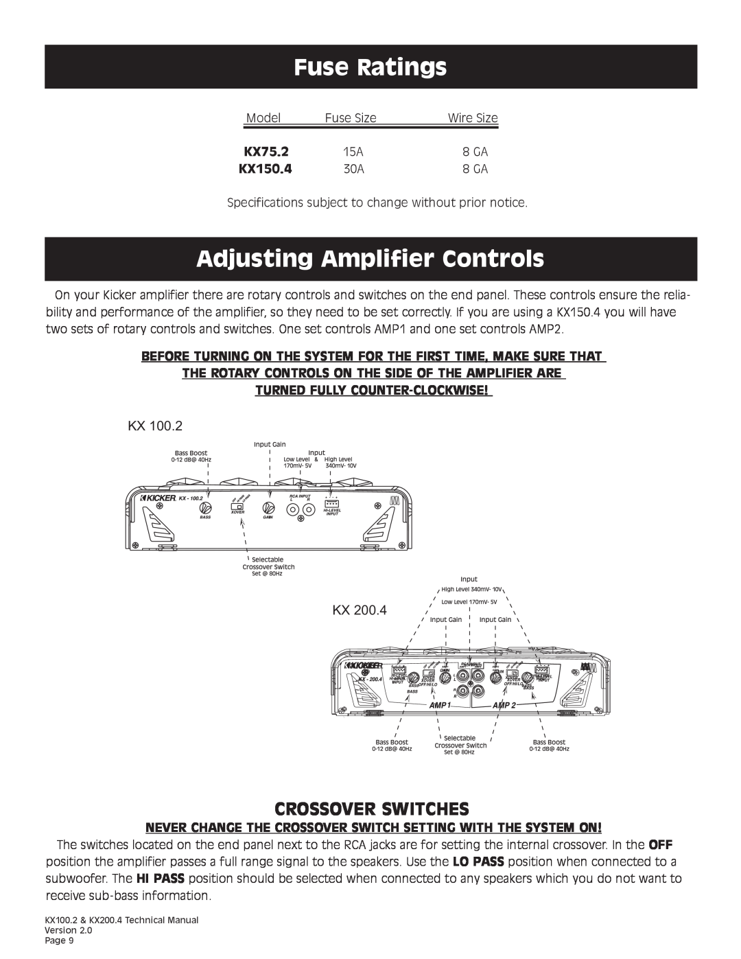 Kicker KX200.4 technical manual Fuse Ratings, Adjusting Amplifier Controls, Crossover Switches, Kx Kx, KX75.2, KX150.4 