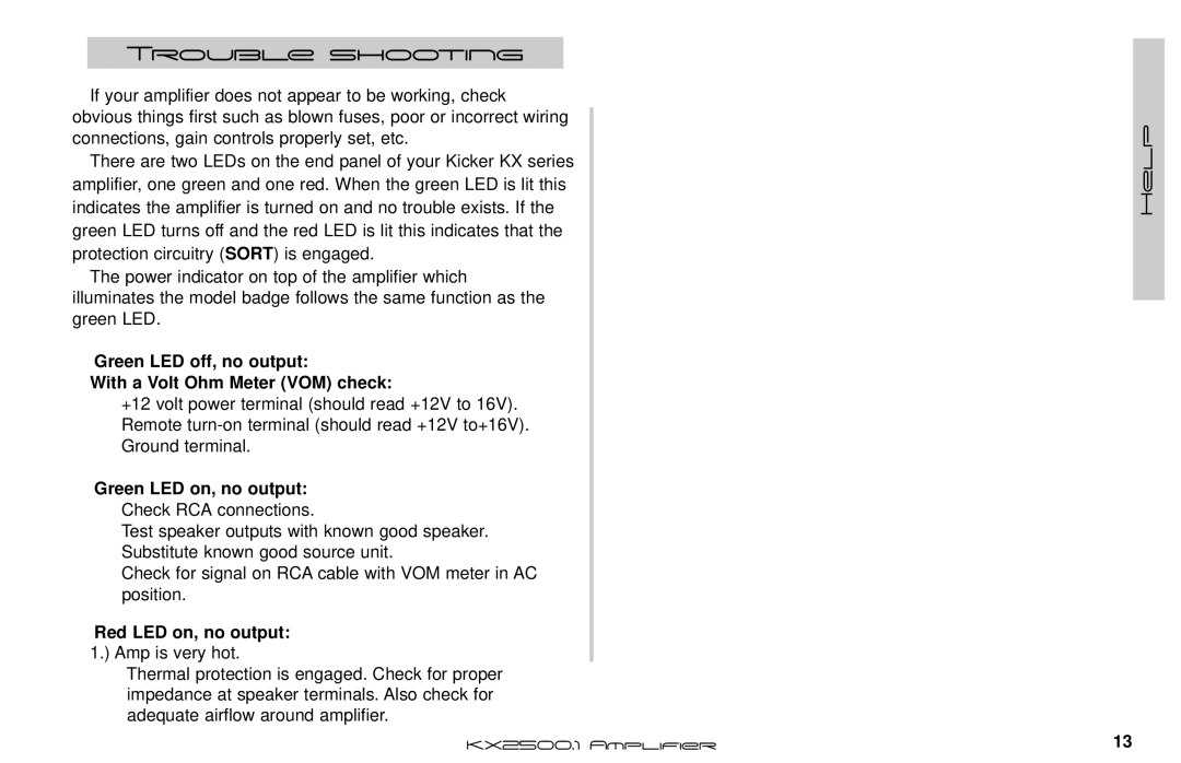 Kicker KX2500.1 manual Trouble shooting, Green LED off, no output With a Volt Ohm Meter VOM check 