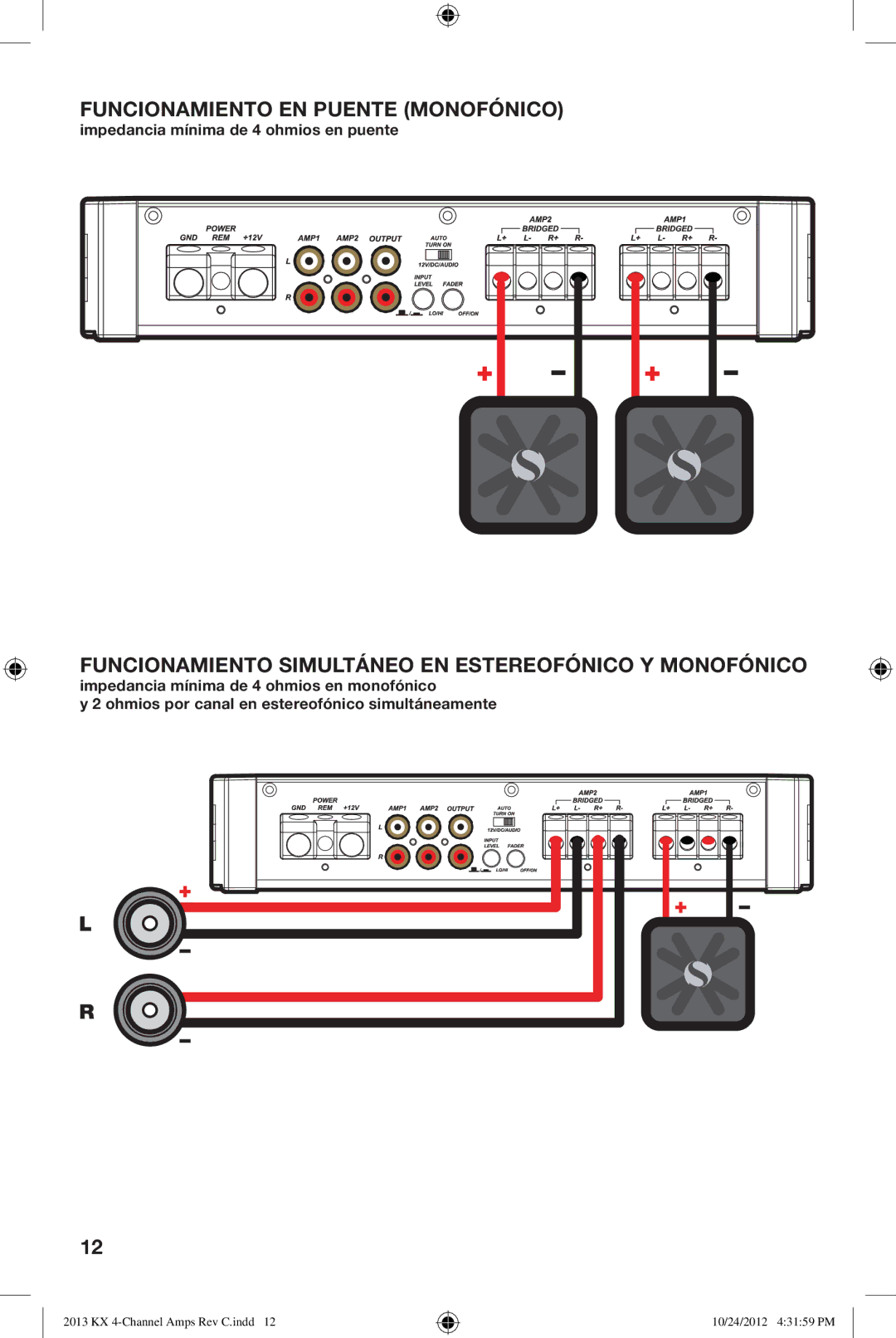 Kicker KX400.4 owner manual Funcionamiento EN Puente Monofónico, Funcionamiento Simultáneo EN Estereofónico Y Monofónico 