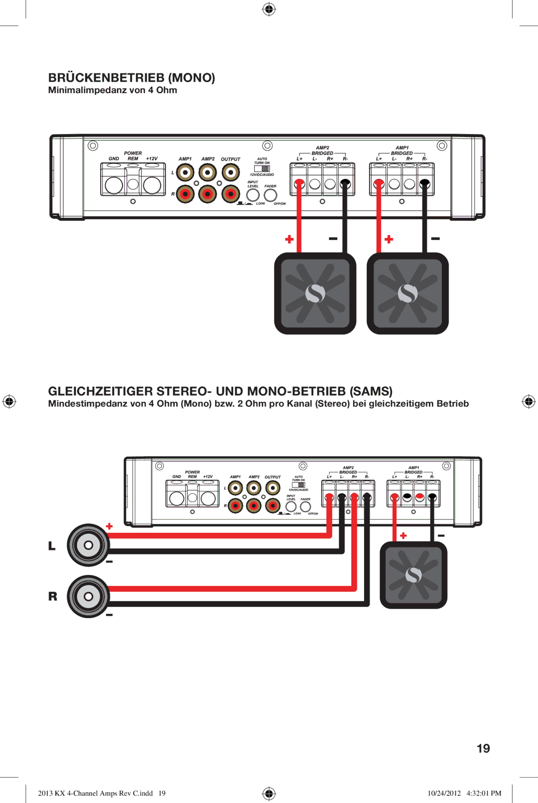 Kicker KX400.4 owner manual Brückenbetrieb Mono, Gleichzeitiger STEREO- UND MONO-BETRIEB Sams 