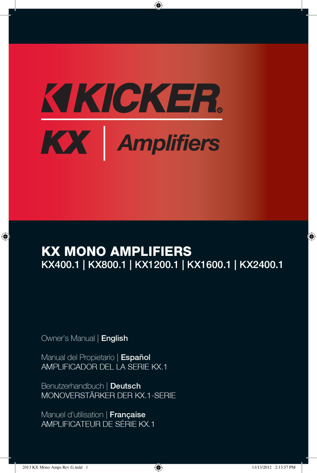 Kicker KX1200.1, KX800.1, KX1600.1, KX2400.1 owner manual Amplifiers 