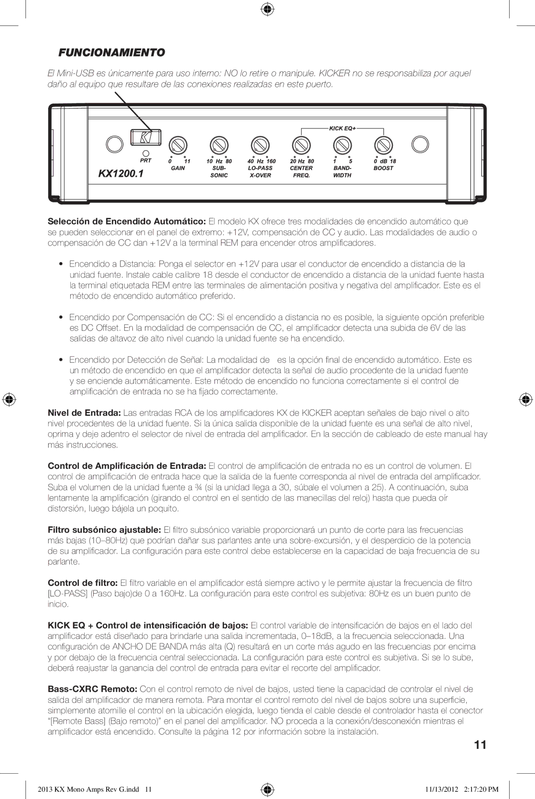 Kicker KX2400.1, KX800.1, KX1200.1, KX1600.1 owner manual Funcionamiento 