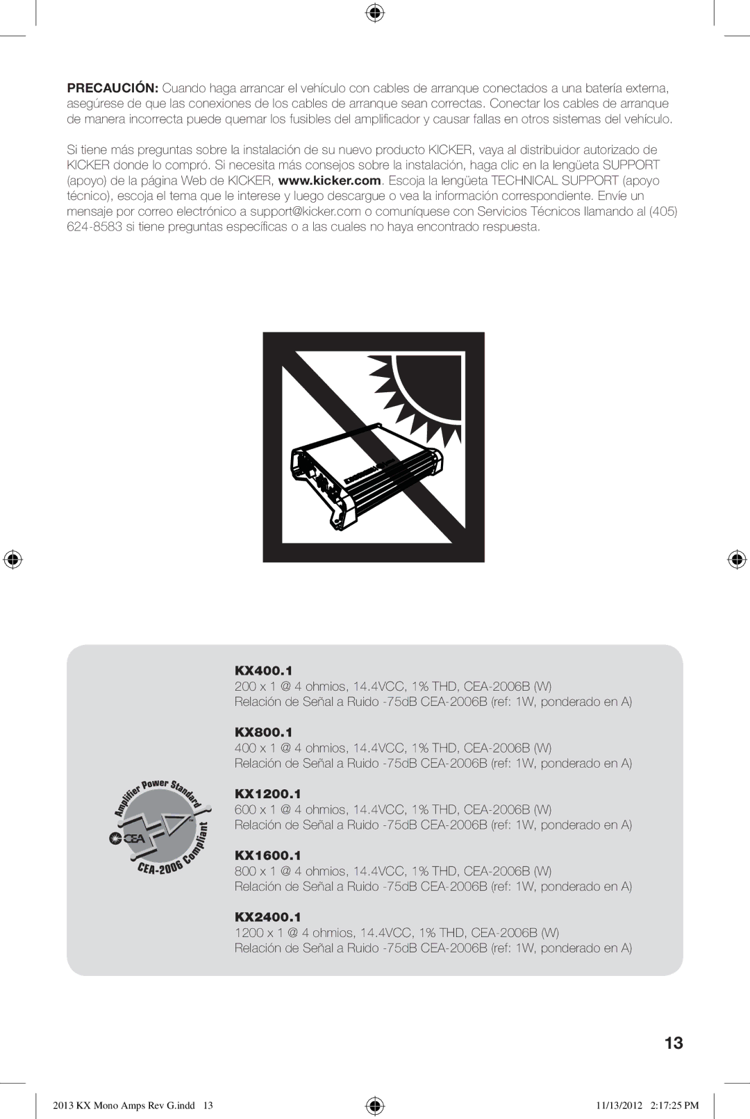 Kicker KX1200.1, KX800.1, KX1600.1, KX2400.1 owner manual KX Mono Amps Rev G.indd 11/13/2012 21725 PM 