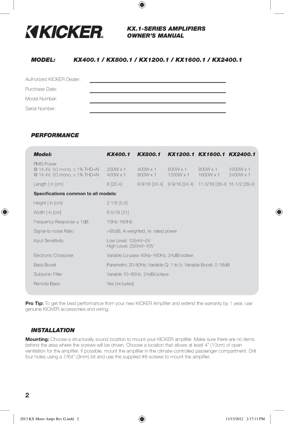 Kicker KX1600.1, KX800.1, KX1200.1, KX2400.1 owner manual KX.1-SERIES Amplifiers Model, Performance, Installation 
