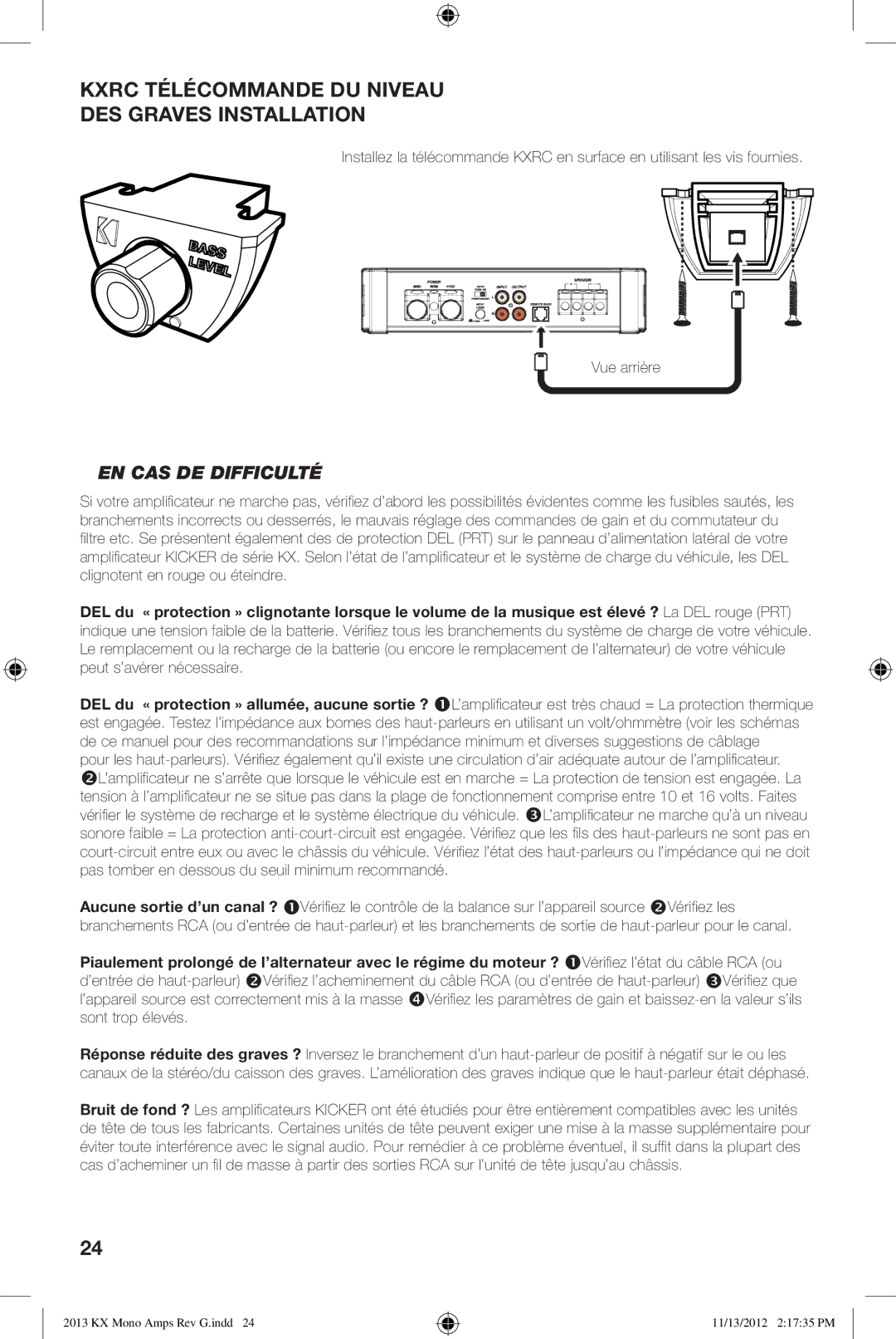 Kicker KX800.1, KX1200.1, KX1600.1, KX2400.1 Kxrc Télécommande DU Niveau DES Graves Installation, EN CAS DE Difficulté 