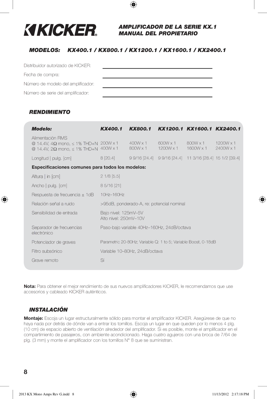 Kicker KX800.1, KX1200.1, KX1600.1, KX2400.1 Amplificador DE LA Serie KX.1 Manual DEL Propietario, Rendimiento, Instalación 