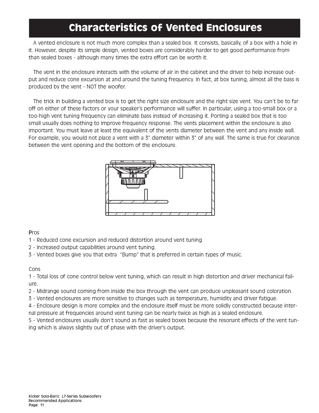 Kicker L7 technical manual Characteristics of Vented Enclosures 