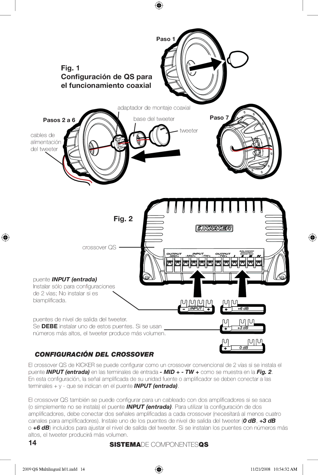 Kicker QS65.2, QS60.2 manuel dutilisation Conﬁguración de QS para el funcionamiento coaxial, Configuración DEL Crossover 