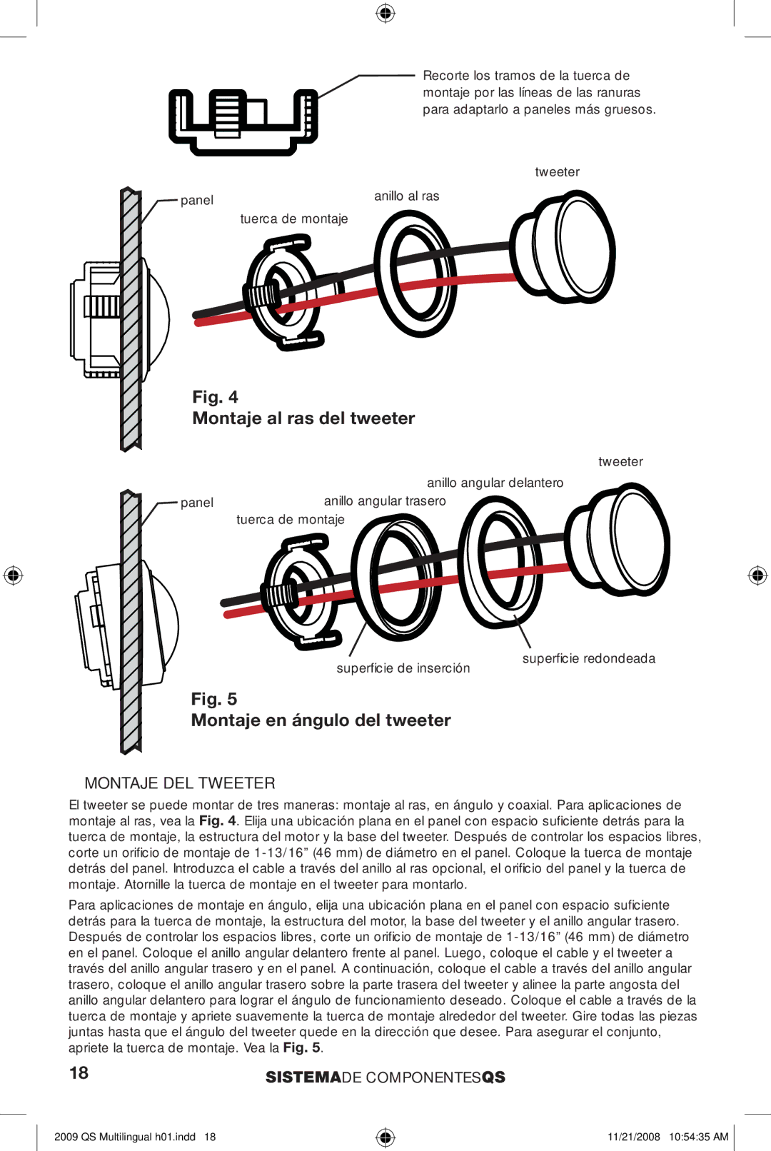 Kicker QS65.2, QS60.2 manuel dutilisation Montaje al ras del tweeter, Montaje en ángulo del tweeter, Montaje DEL Tweeter 