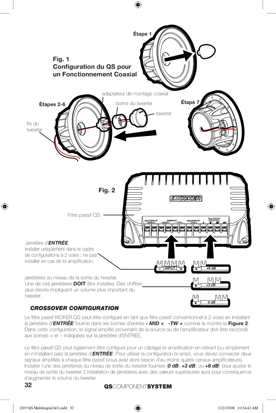 Kicker QS65.2, QS60.2 manuel dutilisation Conﬁguration du QS pour un Fonctionnement Coaxial 