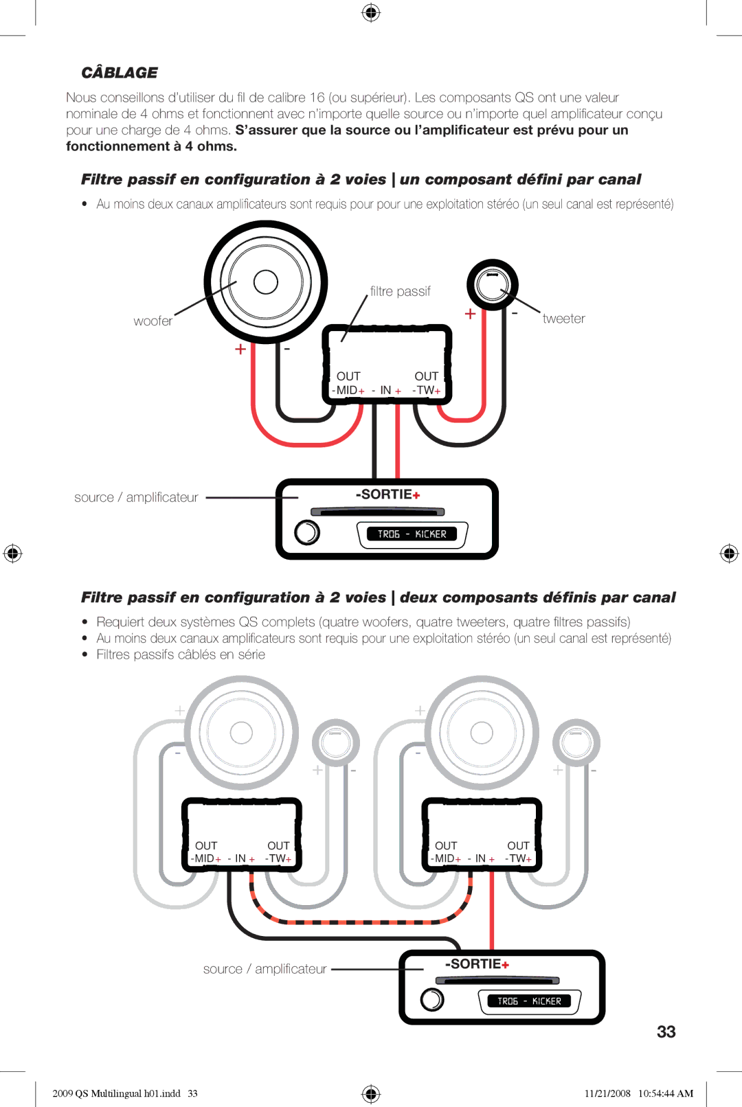 Kicker QS60.2, QS65.2 manuel dutilisation Câblage, Ltre passif Woofer + tweeter, Filtres passifs câblés en série 