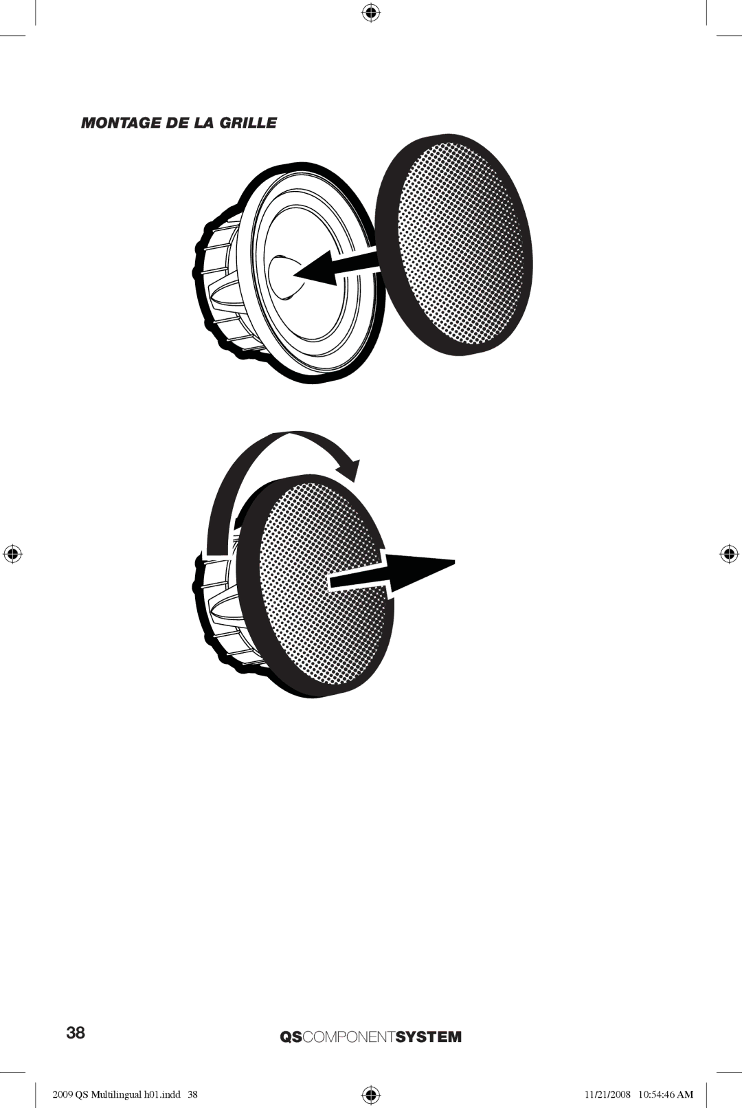 Kicker QS65.2, QS60.2 manuel dutilisation Montage DE LA Grille 