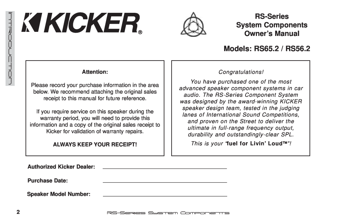 Kicker RS65.2 manual Always Keep Your Receipt, This is your “fuel for Livin’ Loud”, Authorized Kicker Dealer, Purchase Date 