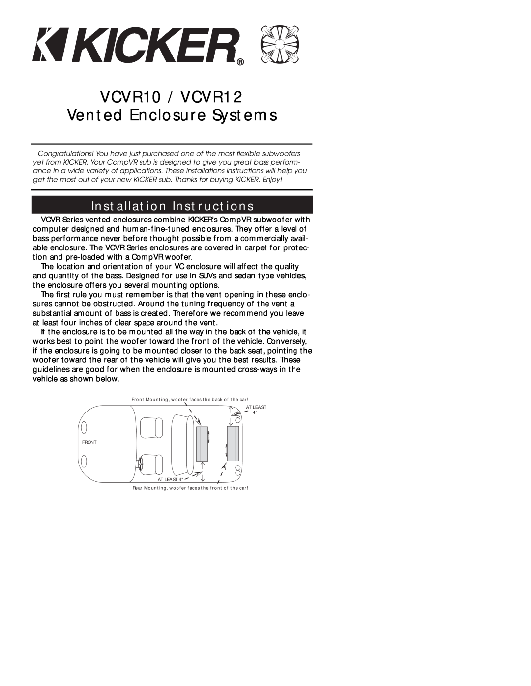 Kicker installation instructions Installation Instructions, VCVR10 / VCVR12, Vented Enclosure Systems 