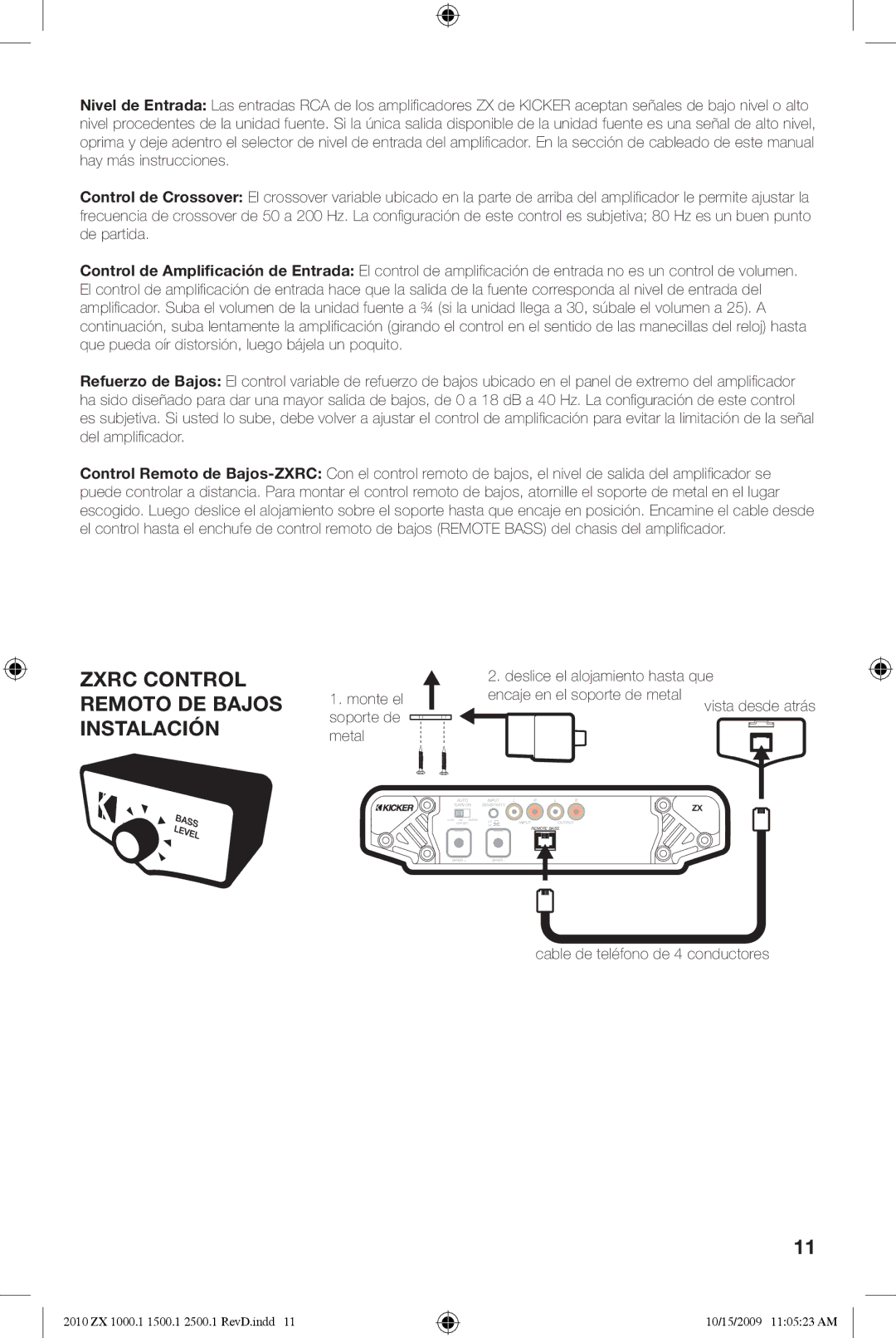 Kicker ZX1000.1, ZX2500.1, ZX1500.1 manual Zxrc Control Remoto DE Bajos Instalación, Soporte de Metal 