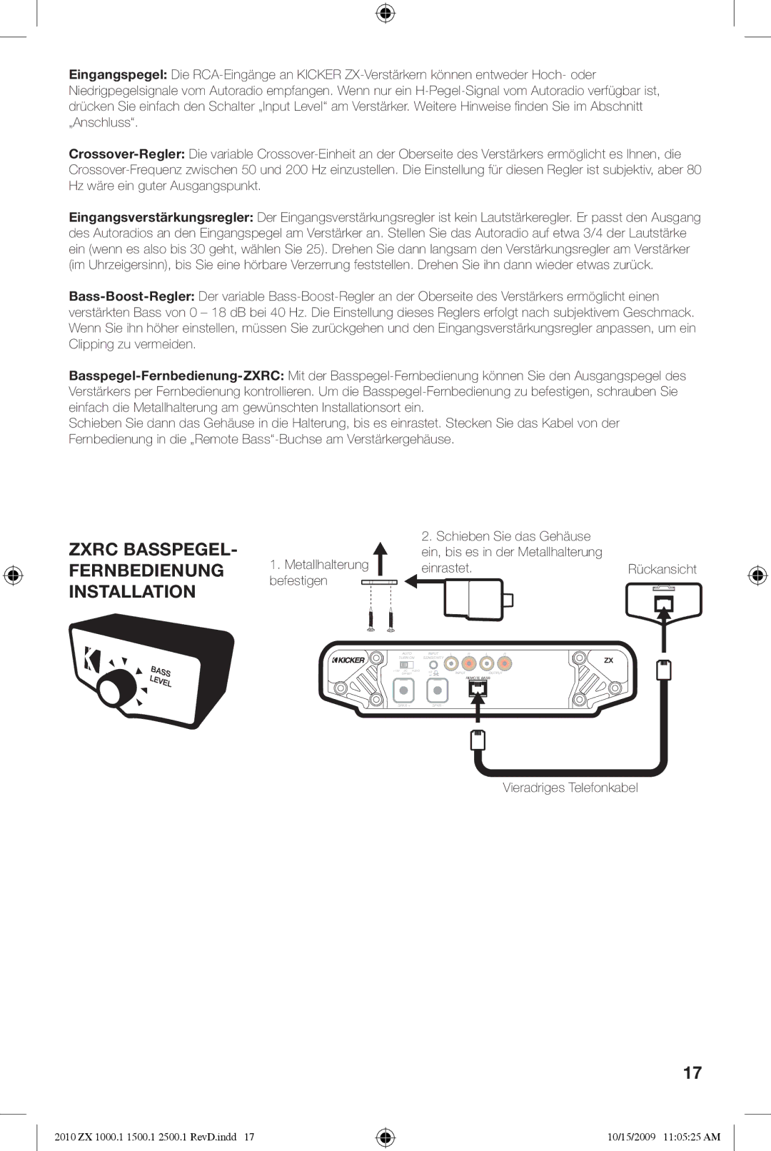 Kicker ZX1000.1, ZX2500.1, ZX1500.1 manual Zxrc BASSPEGEL- Fernbedienung Installation 