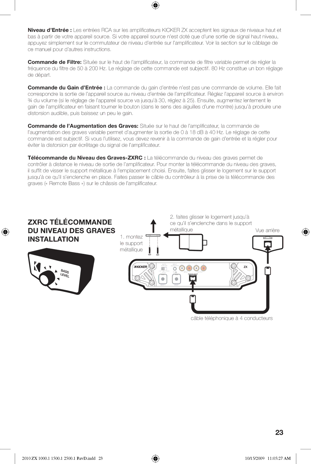 Kicker ZX1000.1, ZX2500.1, ZX1500.1 manual Zxrc Télécommande DU Niveau DES Graves Installation, Métallique 