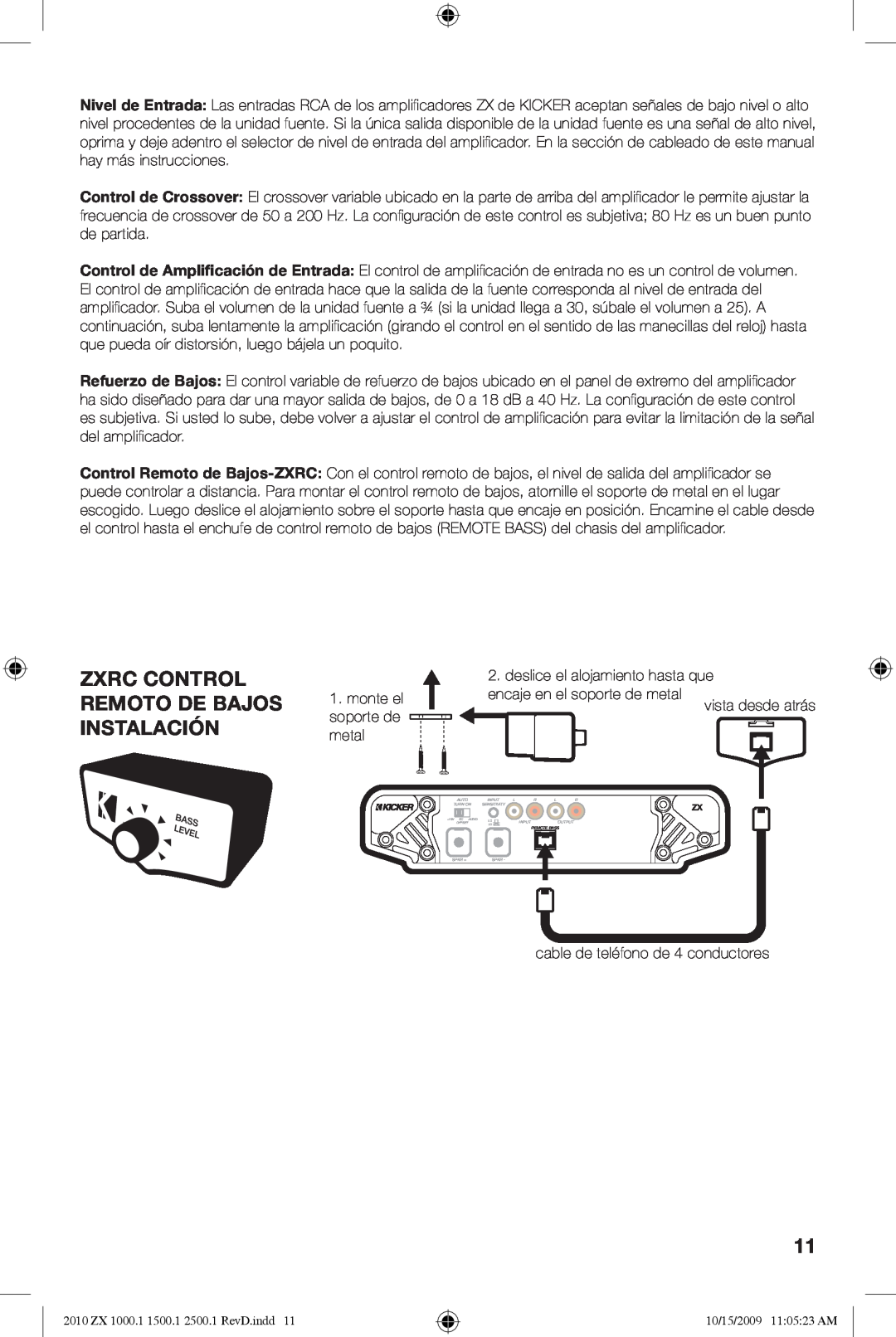 Kicker ZX1000.1 Zxrc Control Remoto De Bajos Instalación, deslice el alojamiento hasta que, monte el, soporte de, metal 