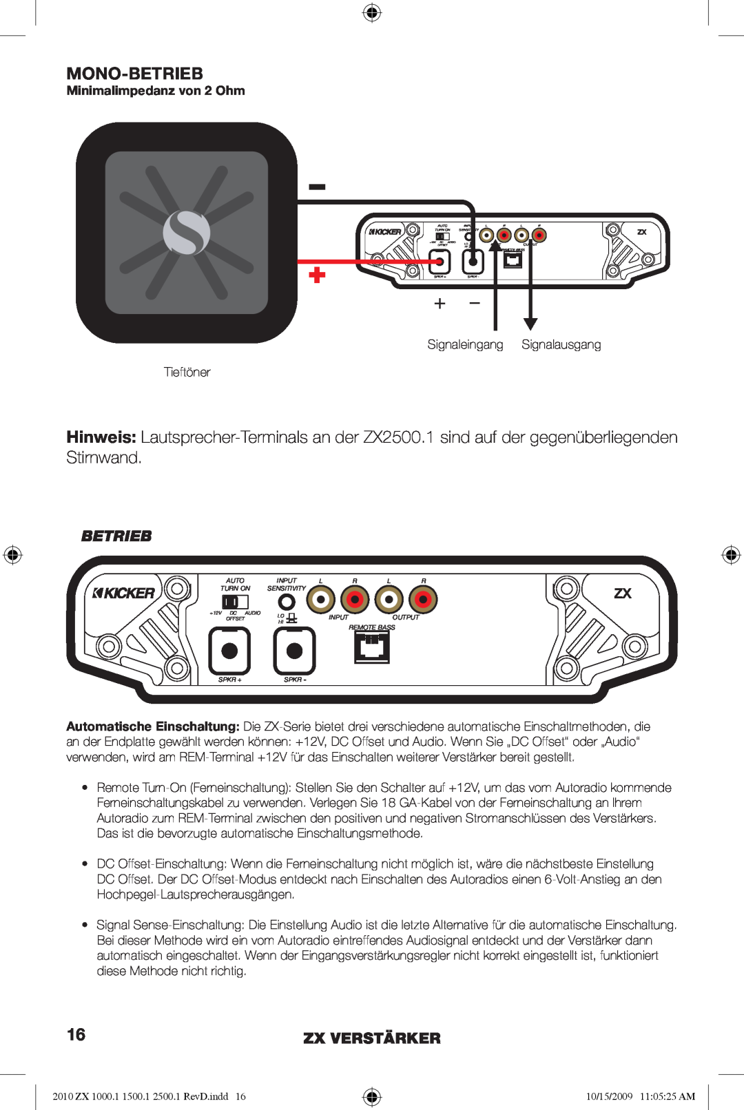 Kicker ZX1500.1, ZX2500.1, ZX1000.1 manual Mono-Betrieb, Zx Verstärker, Minimalimpedanz von 2 Ohm 