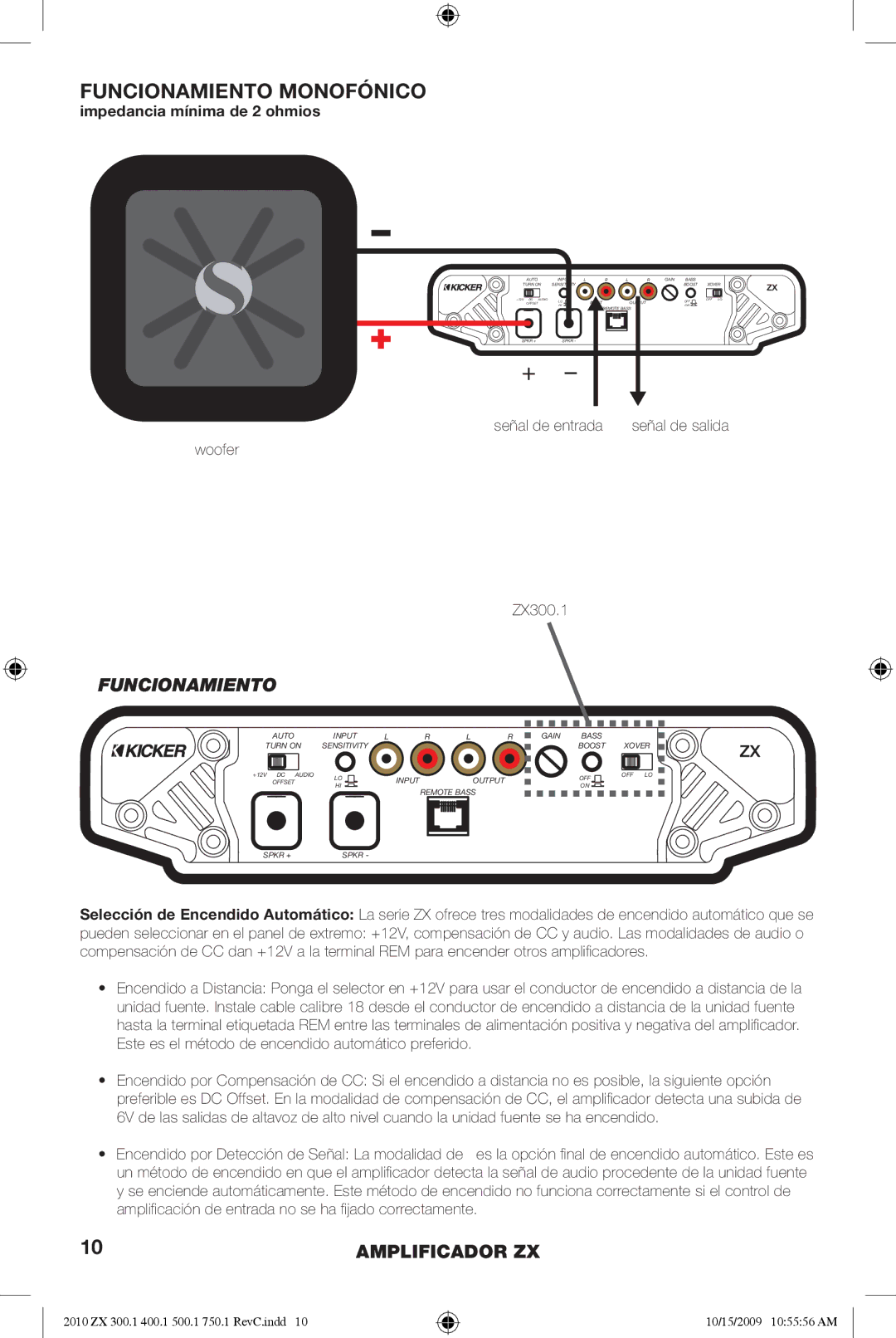 Kicker ZX300.2, ZX300.4, ZX300.3 manual Funcionamiento Monofónico, Impedancia mínima de 2 ohmios 