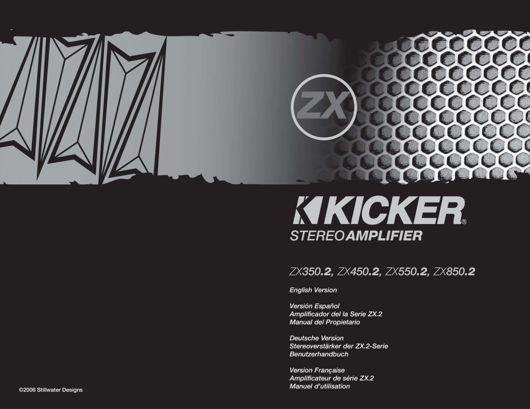 Kicker manuel dutilisation Stereo Amplifier, ZX350.2, ZX450.2, ZX550.2, ZX850.2, English Version Versión Español 