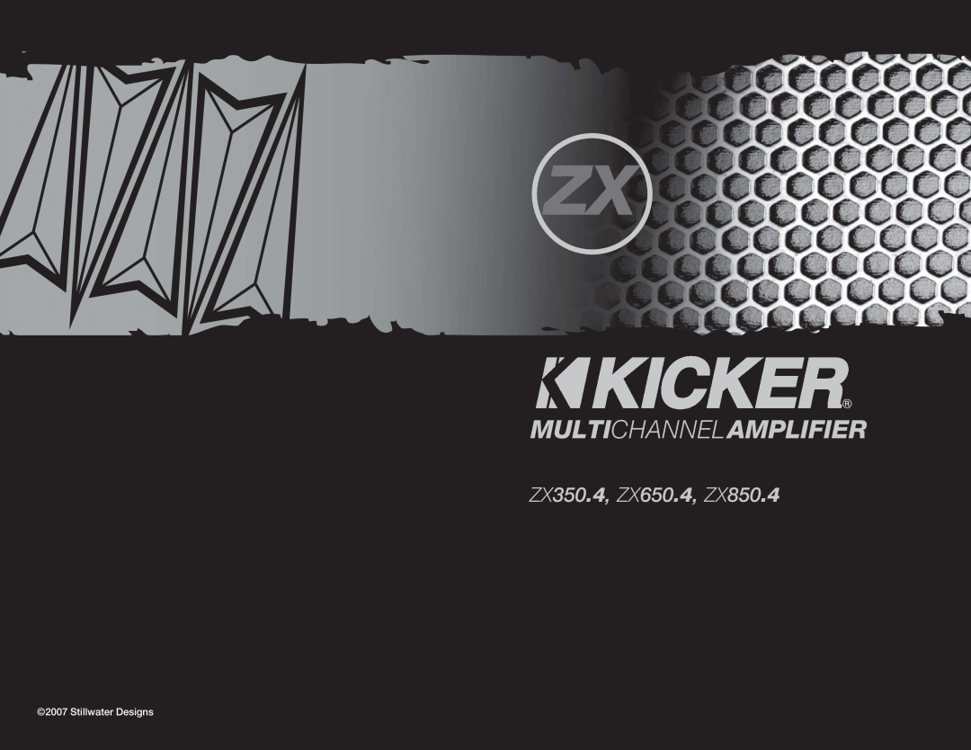 Kicker manual Multichannelamplifier, ZX350.4, ZX650.4, ZX850.4, Stillwater Designs 