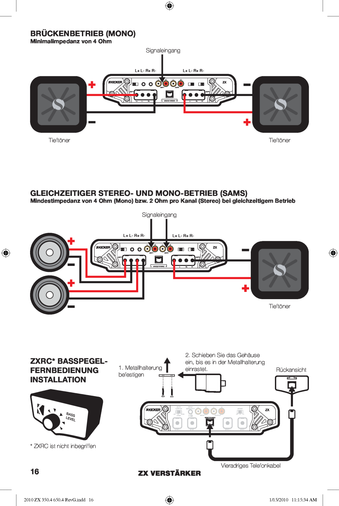 Kicker ZX650.4 Brückenbetrieb Mono, Gleichzeitiger Stereo- Und Mono-Betriebsams, Minimalimpedanz von 4 Ohm, Zx Verstärker 